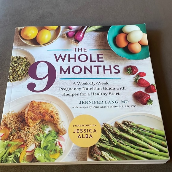 The Whole Nine Months Pregnancy Nutrition Guide - Picture 1 of 2